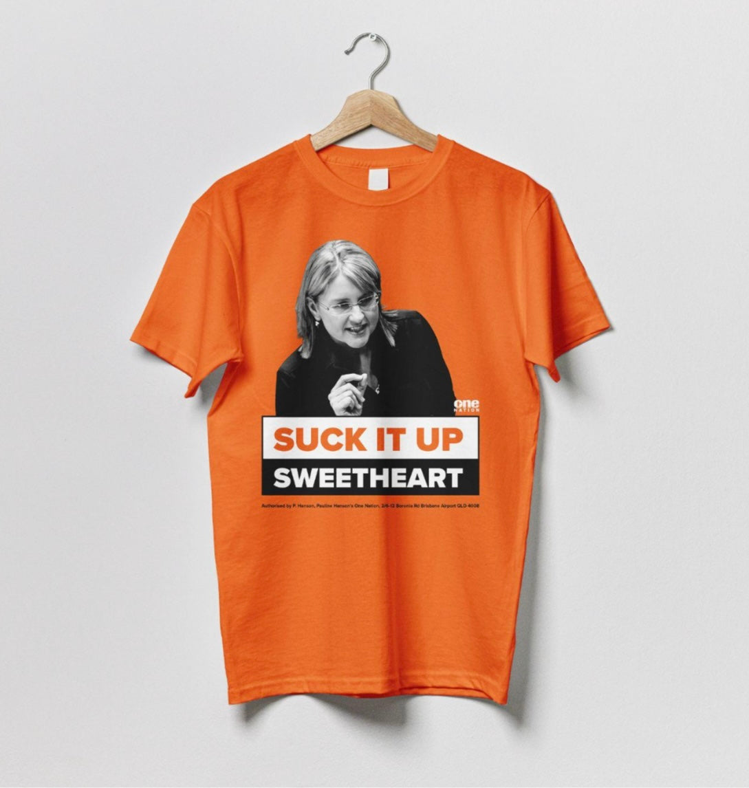 Suck It Up Sweetheart T-Shirt