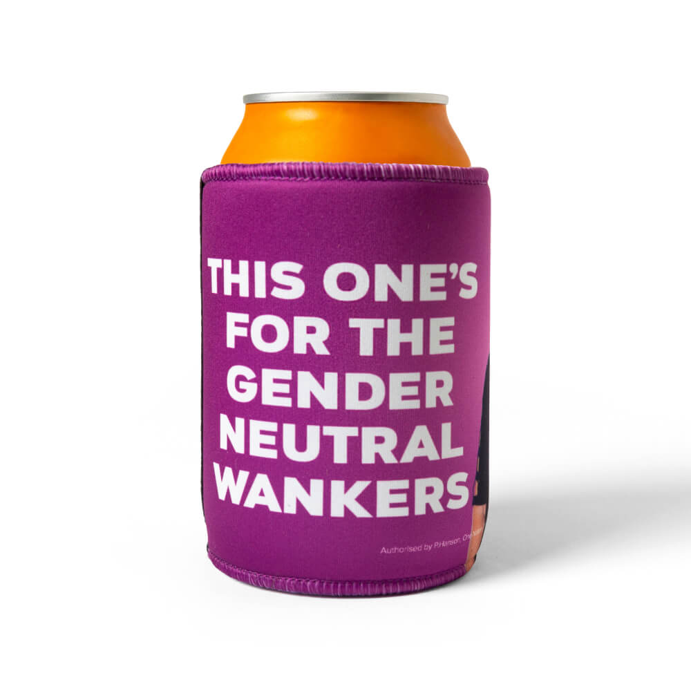 Purple stubby cooler printed “This one’s for the gender neutral wankers”
