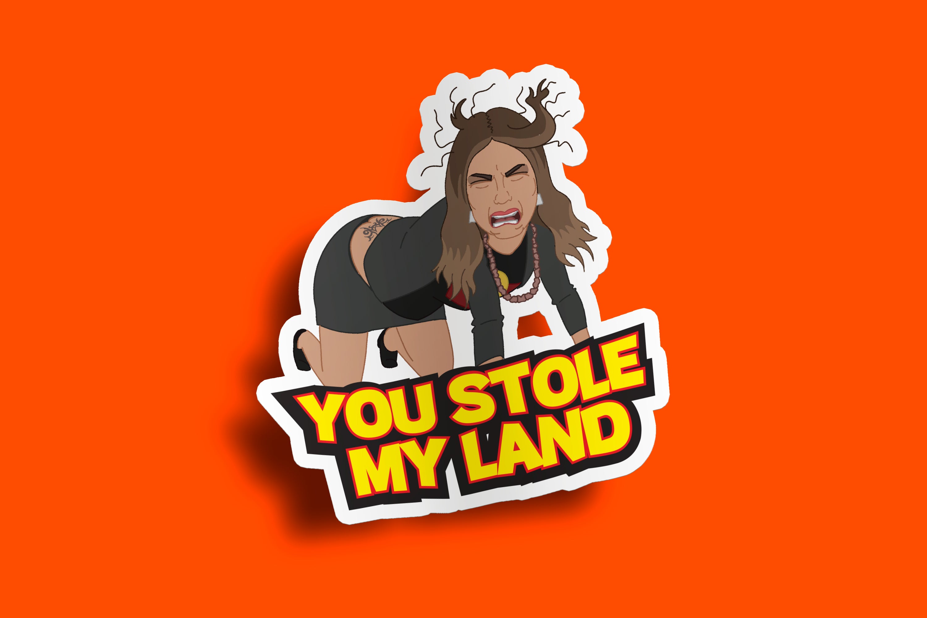 "You Stole My Land" Lidia Stickers