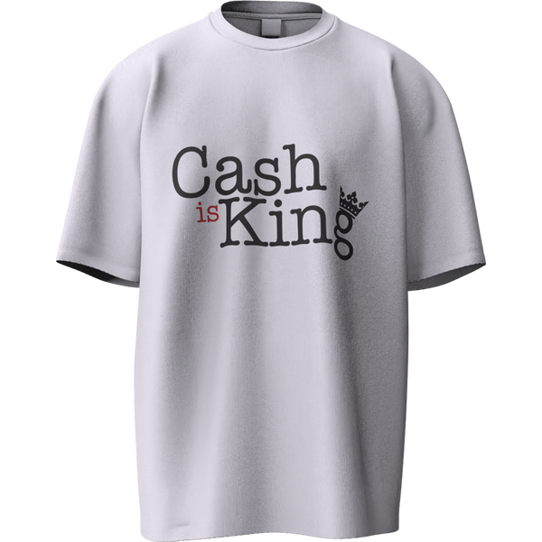 Cash Is King T shirt