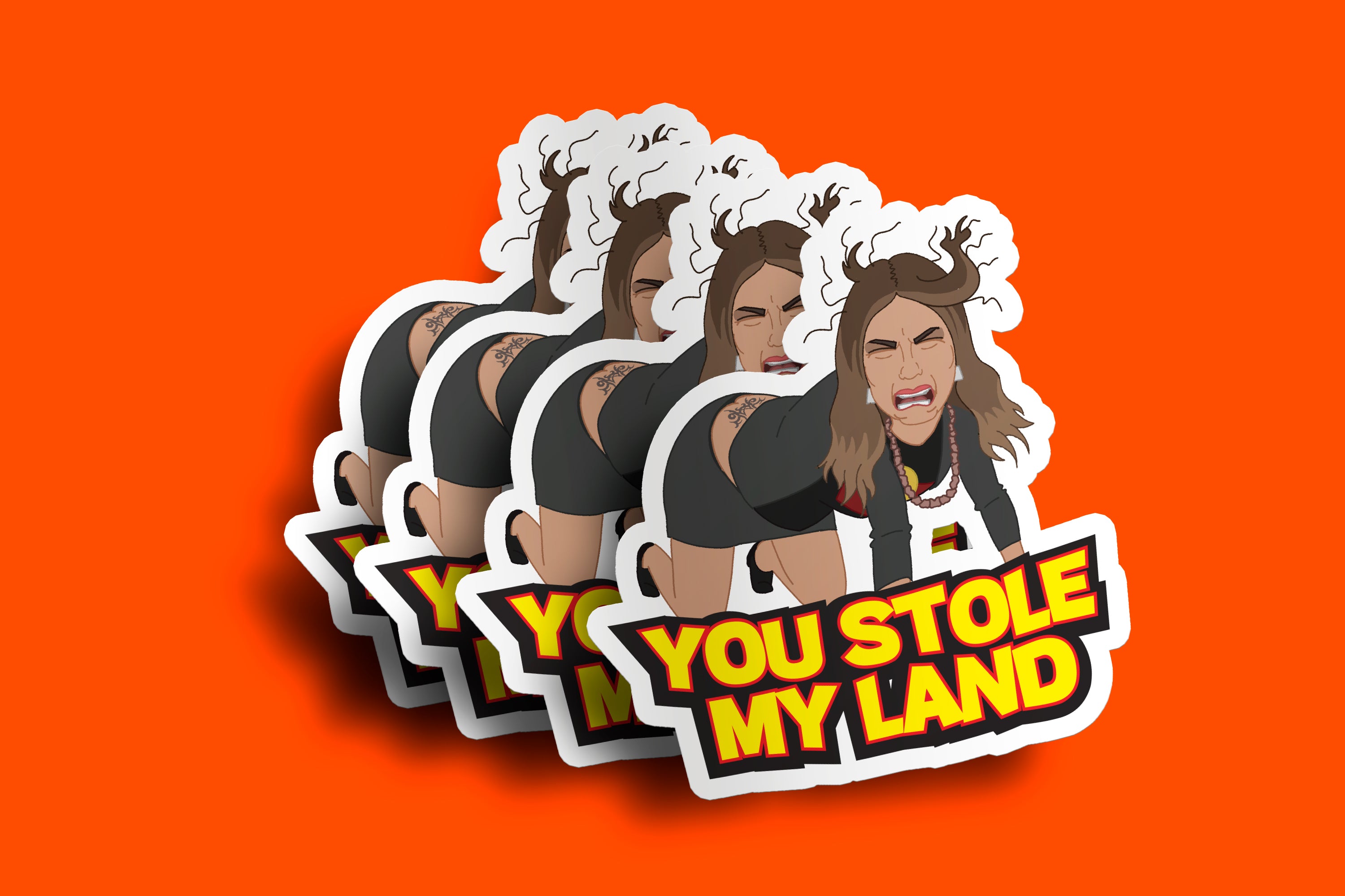 "You Stole My Land" Lidia Stickers
